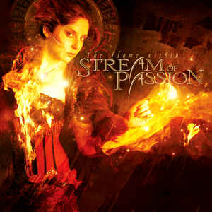 Stream Of Passion ‎– The Flame Within  CD, Album