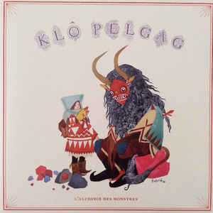 Klô Pelgag ‎– L'Alchimie Des Monstres Vinyle, LP, Album, Réédition, Édition Spécial De Couleur