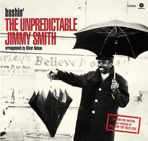 Jimmy Smith ‎– Bashin' - The Unpredictable Jimmy Smith  Vinyle, LP, Réédition, 180 Grammes