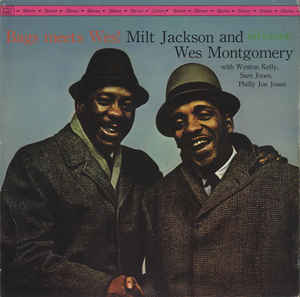 Milt Jackson and Wes Montgomery ‎– Bags Meets Wes!  Vinyle, LP, Album, Réédition