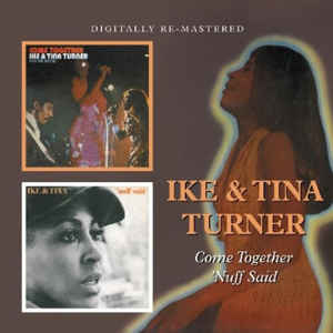 Ike & Tina Turner ‎– Come Together / 'Nuff Said  CD, Compilation