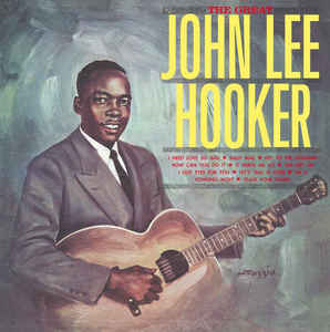 John Lee Hooker ‎– The Great John Lee Hooker  Vinyle, LP, Album, Réédition