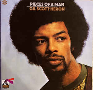 Gil Scott-Heron ‎– Pieces Of A Man  Vinyle, LP, Album, Réédition, Stéréo, 180 Grammes, Gatefold