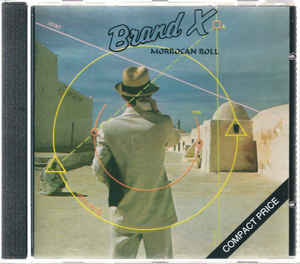 Brand X  ‎– Moroccan Roll  CD, Album, Réédition