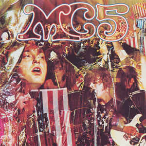 MC5 ‎– Kick Out The Jams  CD, Album, Réédition