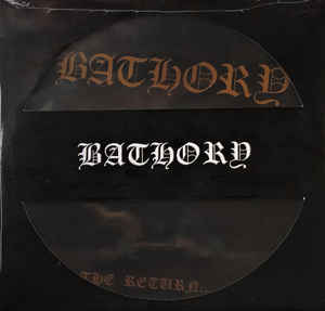 Bathory ‎– The Return......  Vinyle, LP, Album, Picture Disc, Réédition