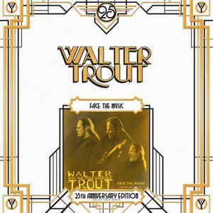 Walter Trout And The Free Radicals ‎– Face The Music  2 × Vinyle, LP, Album, Édition Limitée, Réédition