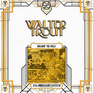 Walter Trout Band ‎– Breakin' The Rules  2 × Vinyle, LP, Album, Édition Limitée, Réédition