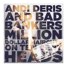 Andi Deris And The Bad Bankers ‎– Million Dollar Haircuts On Ten Cent Heads  2 x  CD, Album  Édition Deluxe, Digipak