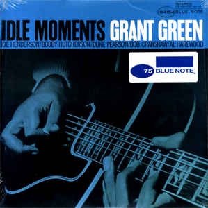 Grant Green ‎– Idle Moments  Vinyle, LP, Album, Réédition, Remasterisé, Stéréo