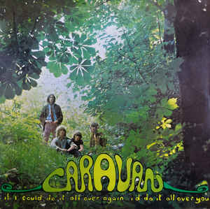 Caravan ‎– If I Could Do It All Over Again, I'd Do It All Over You  Vinyle, LP, Album, Réédition, 180 grammes