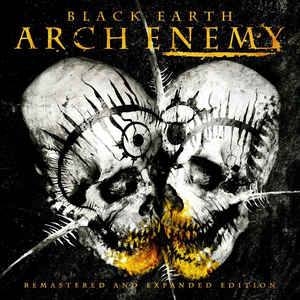 Arch Enemy ‎– Black Earth  2 × CD, Album, Réédition, Remasterisé