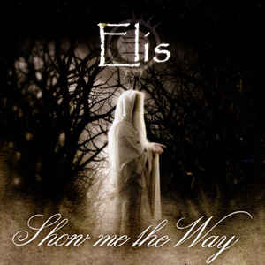 Elis ‎– Show Me The Way  CD, EP