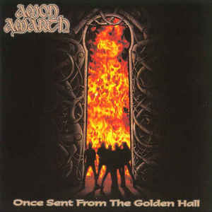 Amon Amarth ‎– Once Sent From The Golden Hall  CD, Album