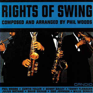 Phil Woods ‎– Rights Of Swing  Vinyle, LP, Album, Édition limitée, Réédition, Remasterisé, 180 Grammes