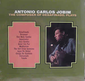 Antonio Carlos Jobim ‎– The Composer Of Desafinado, Plays  Vinyle, LP, Album, Édition Limitée, Numérotée, Réédition, Clair