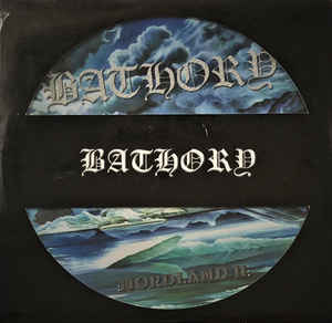 Bathory ‎– Nordland II Vinyle, LP, Album, Picture Disc, Edition limitée, Réédition