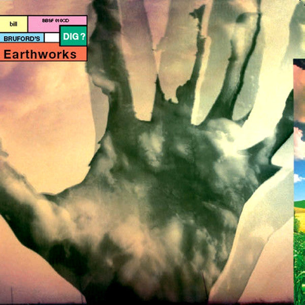Bill Bruford - (Bill Bruford's) Earthworks Dig?  CD