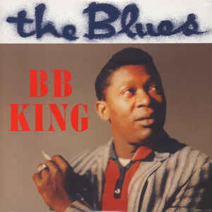 B B King ‎– The Blues  Vinyle, LP, Album, Réédition