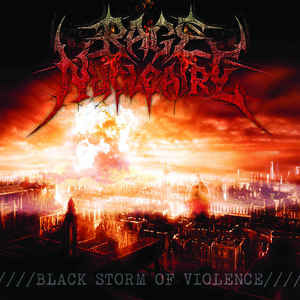 Rage Nucléaire ‎– Black Storm Of Violence  CD, Album