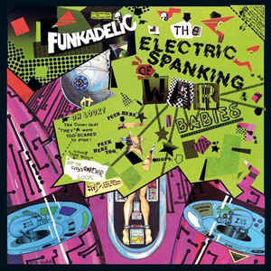 Funkadelic ‎– The Electric Spanking Of War Babies   Vinyle, LP, Album, Réédition, Stéréo