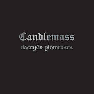 Candlemass ‎– Dactylis Glomerata  Vinyle, LP, Album