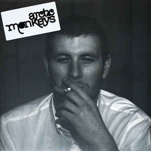 Arctic Monkeys ‎– Whatever People Say I Am, That&