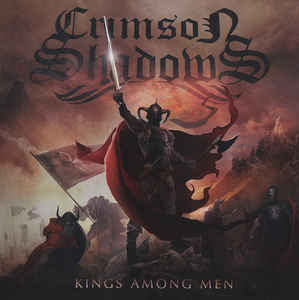 Crimson Shadows  ‎– Kings Among Men CD, Album
