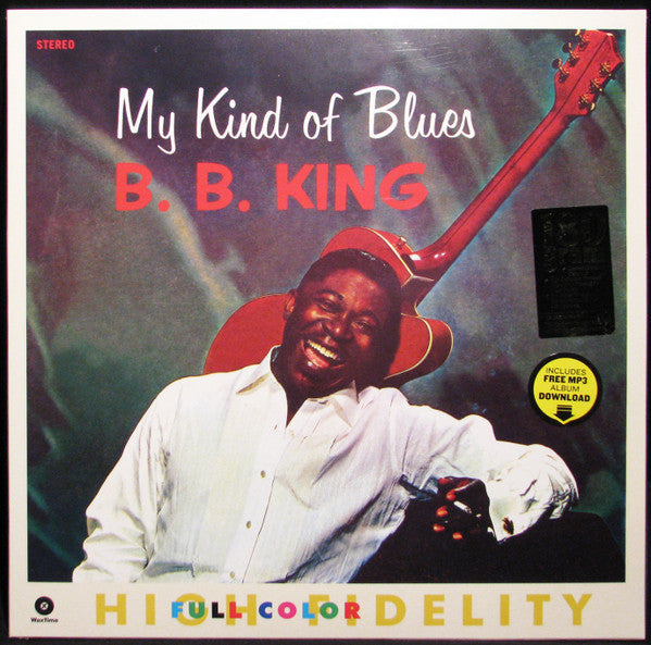 B. B. King – My Kind Of Blues  Vinyle, LP, Album, Édition Limitée, Réédition, Stéréo, 180 Grammes