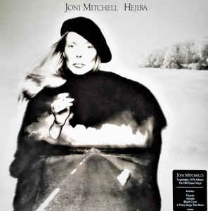 Joni Mitchell ‎– Hejira  Vinyle, LP, Album, Réédition, Remastered, 180 g, Gatefold