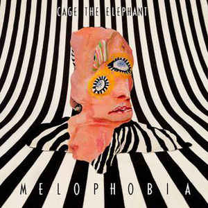 Cage The Elephant ‎– Melophobia  Vinyle, LP, Album, 180g
