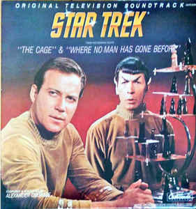 Alexander Courage ‎– Star Trek, From The Original Pilots: The Cage &amp; Where No Man Has Gone Before (Original Television Soundtrack)  Vinyle, LP, Album, Réédition