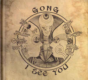 Gong ‎– I See You  CD, Album Digibook