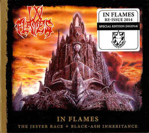 In Flames ‎– The Jester Race + Black-Ash Inheritance  CD, compilation, réédition, remasterisé, édition spéciale, Digipak