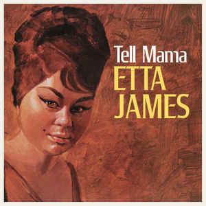 Etta James ‎– Tell Mama  Vinyle, LP, Album, Réédition, Stéréo, 180g