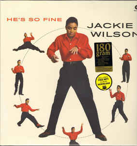 Jackie Wilson ‎– He's So Fine  Vinyle, LP, Réédition, 180 Grammes