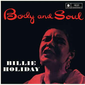 Billie Holiday ‎– Body And Soul  Vinyle, LP, Réédition, 180 Grammes