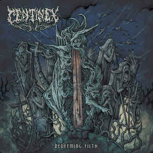 Centinex ‎– Redeeming Filth Vinyle, LP, Album