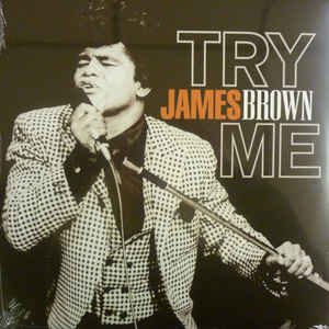 James Brown ‎– Try Me  Vinyle, LP, Compilation