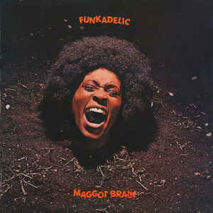 Funkadelic ‎– Maggot Brain  Vinyle, LP, Album, Réédition, Gatefold