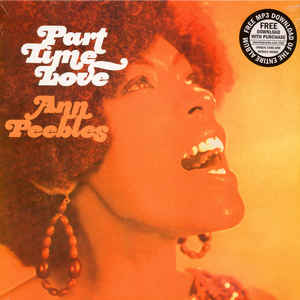 Ann Peebles ‎– Part Time Love  Vinyle, LP, Album, Réédition