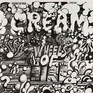 Cream  ‎– Wheels Of Fire   2 × CD, Album, Réédition, Remasterisé