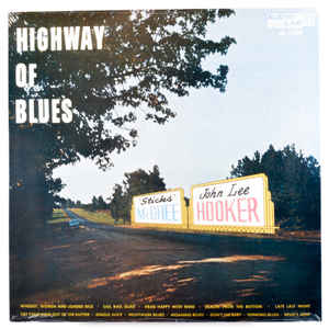 "Sticks" McGhee & John Lee Hooker ‎– Highway Of Blues Vinyle, LP, Album, Réédition