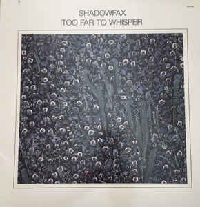 Shadowfax ‎– Too Far To Whisper  Vinyle, LP, Album, Réédition