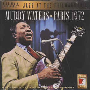 Muddy Waters ‎– Muddy Waters • Paris, 1972  Vinyle, LP, Album, Réédition