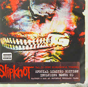 Slipknot ‎– Vol. 3: (The Subliminal Verses)  2 x  CD, Album  Édition imitée, Édition spéciale