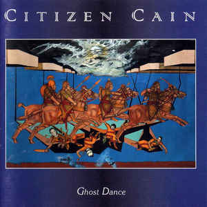 Citizen Cain ‎– Ghost Dance  CD, Album