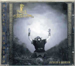 Black Messiah ‎– Oath Of A Warrior  CD, Album