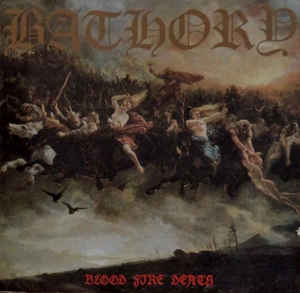 Bathory ‎– Blood Fire Death  CD, Album, Réédition