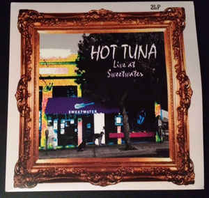 Hot Tuna ‎– Live At Sweetwater 2 × Vinyle, LP, Album, Réédition